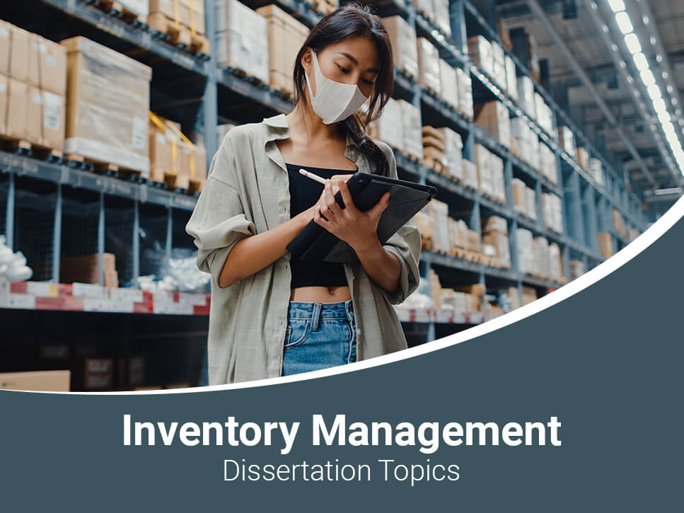 Inventory Management Dissertation Topics