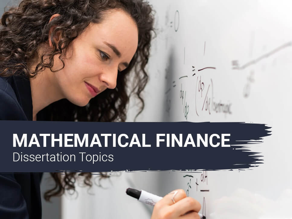 mathematical-finance-dissertation-topics