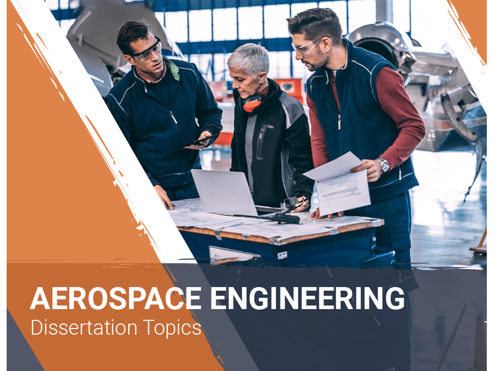 Aerospace Engineering Dissertation Topics
