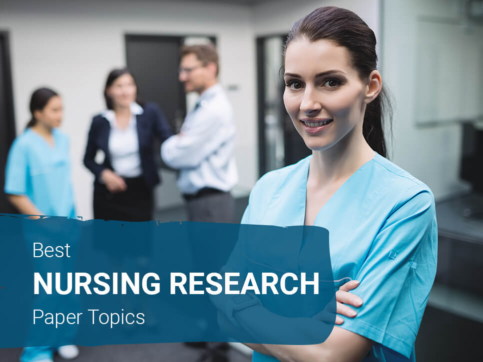 best-nursing-research-paper-topics