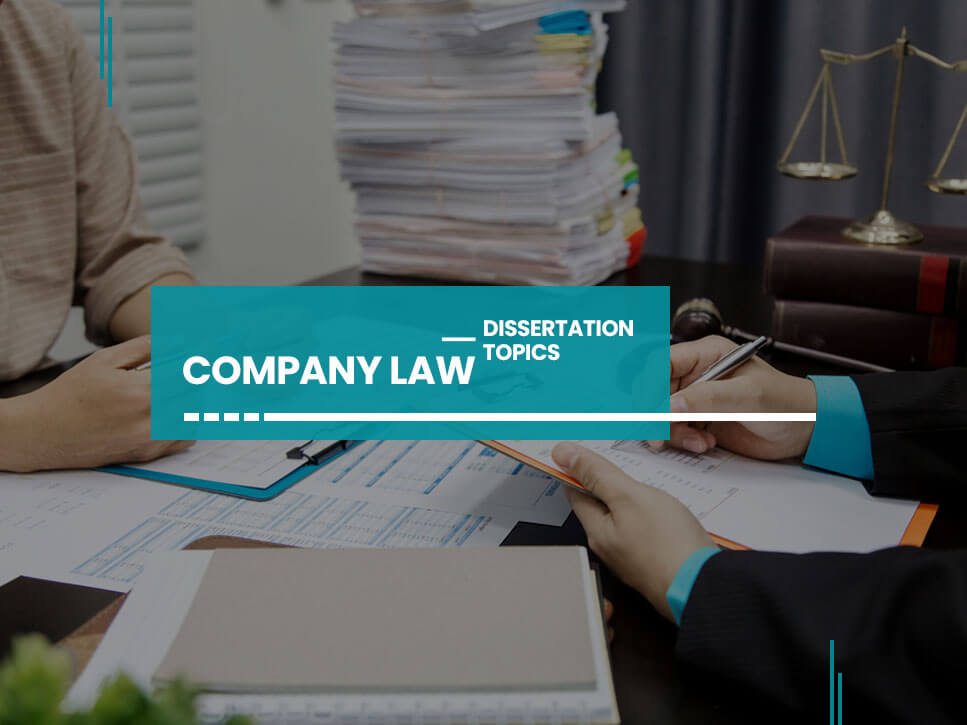 Company Law Dissertation Topics