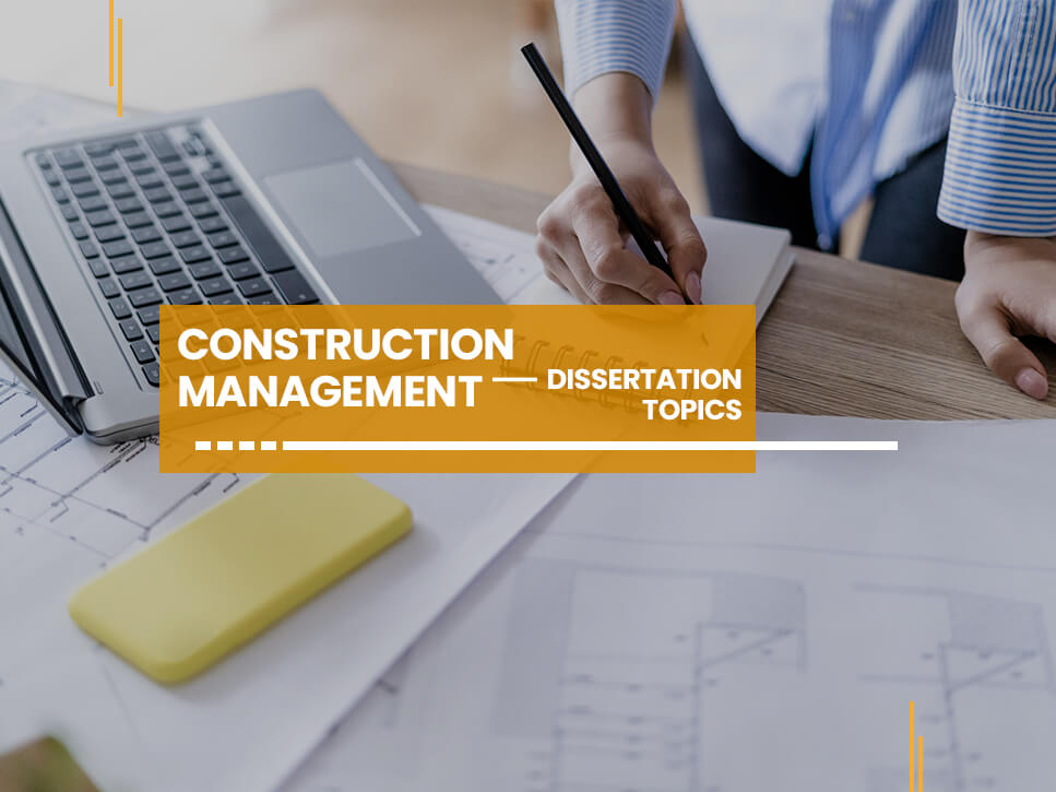 construction-management-dissertation-topics