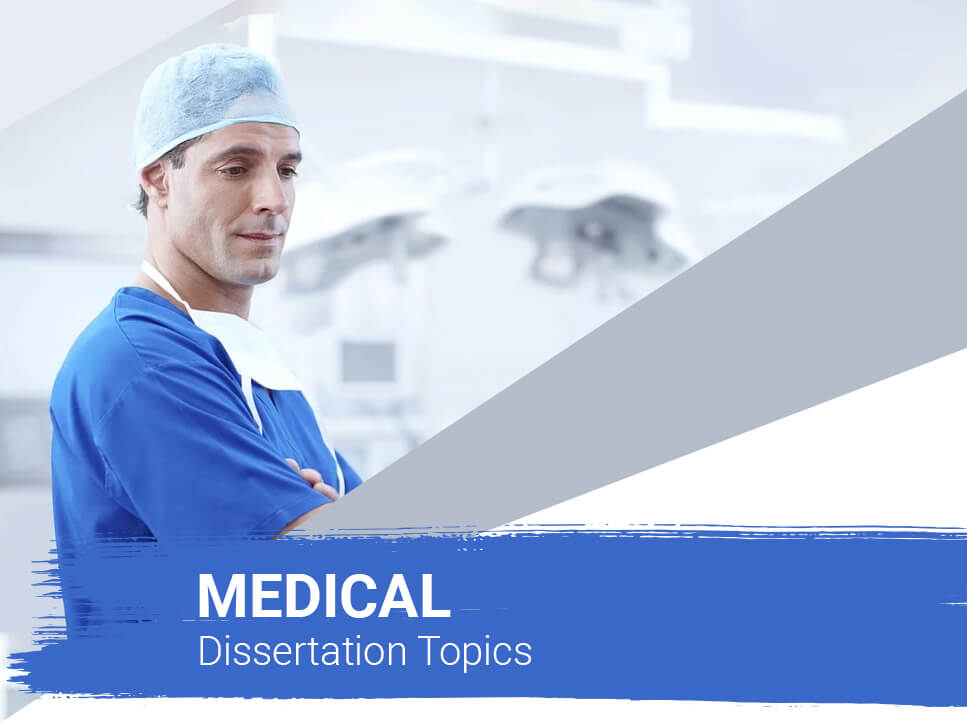 Medical dissertation-topics