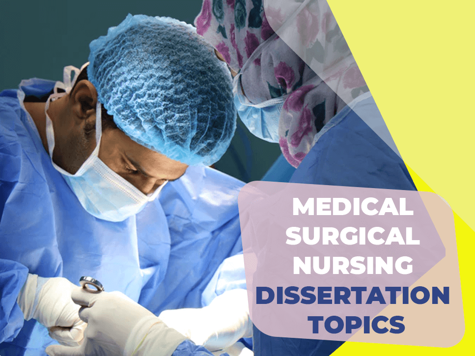medical-surgical-nursing-dissertation-topics
