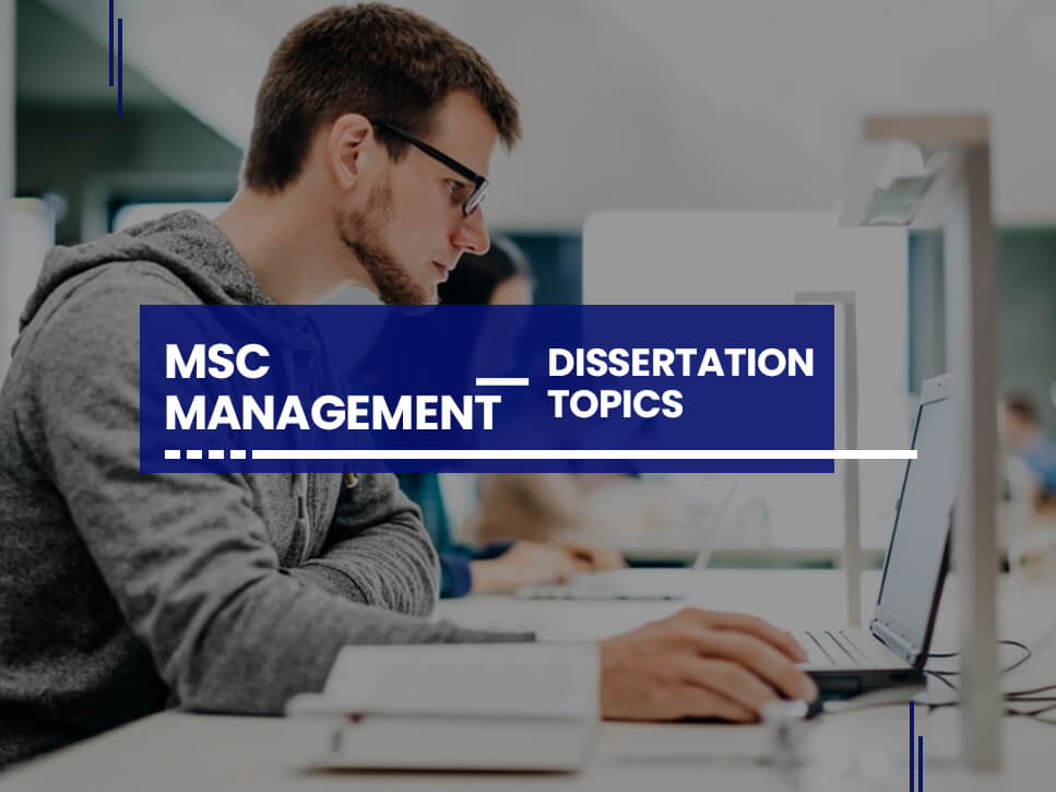 msc-management-dissertation-topics