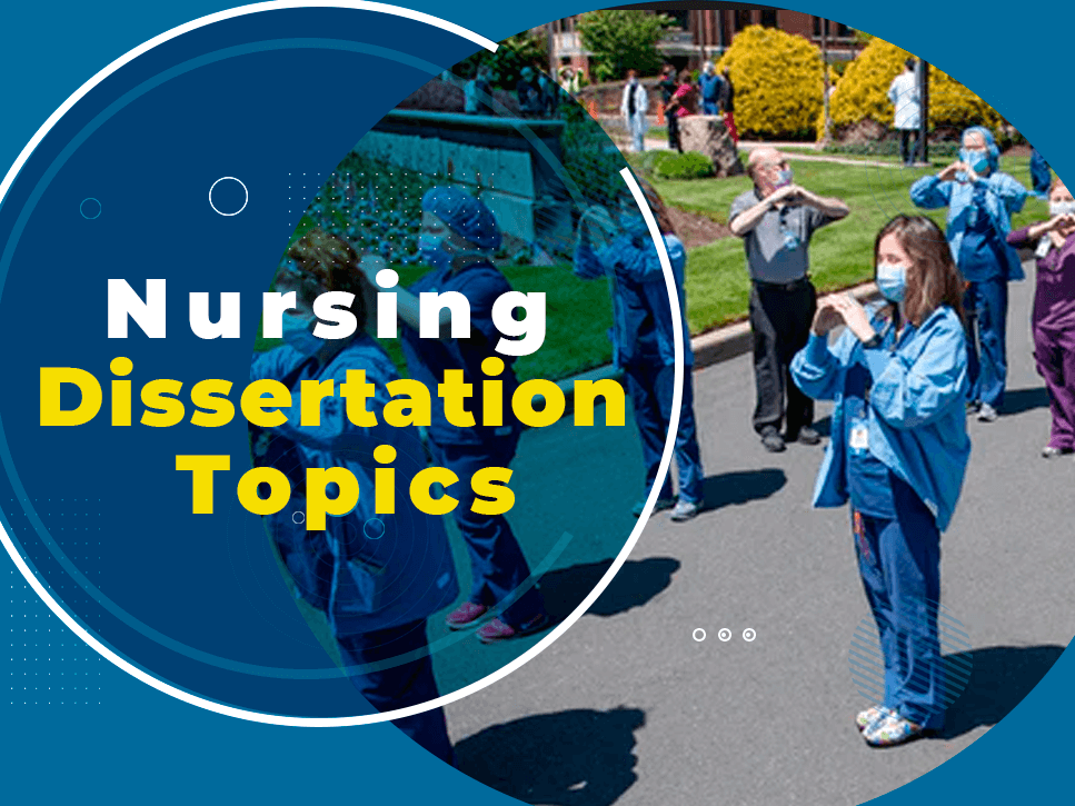 Nursing Dissertation Topics