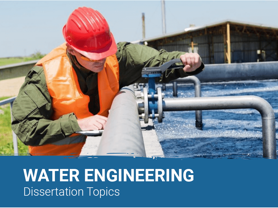 Water Engineering Dissertation Topics