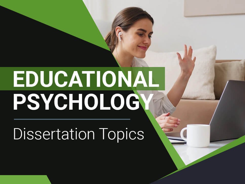 Educational Psychology Dissertation Topics