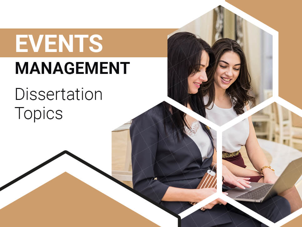 Events Management Dissertation Topics