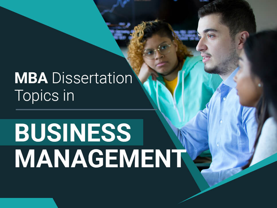 MBA Dissertation Topics in Business Management