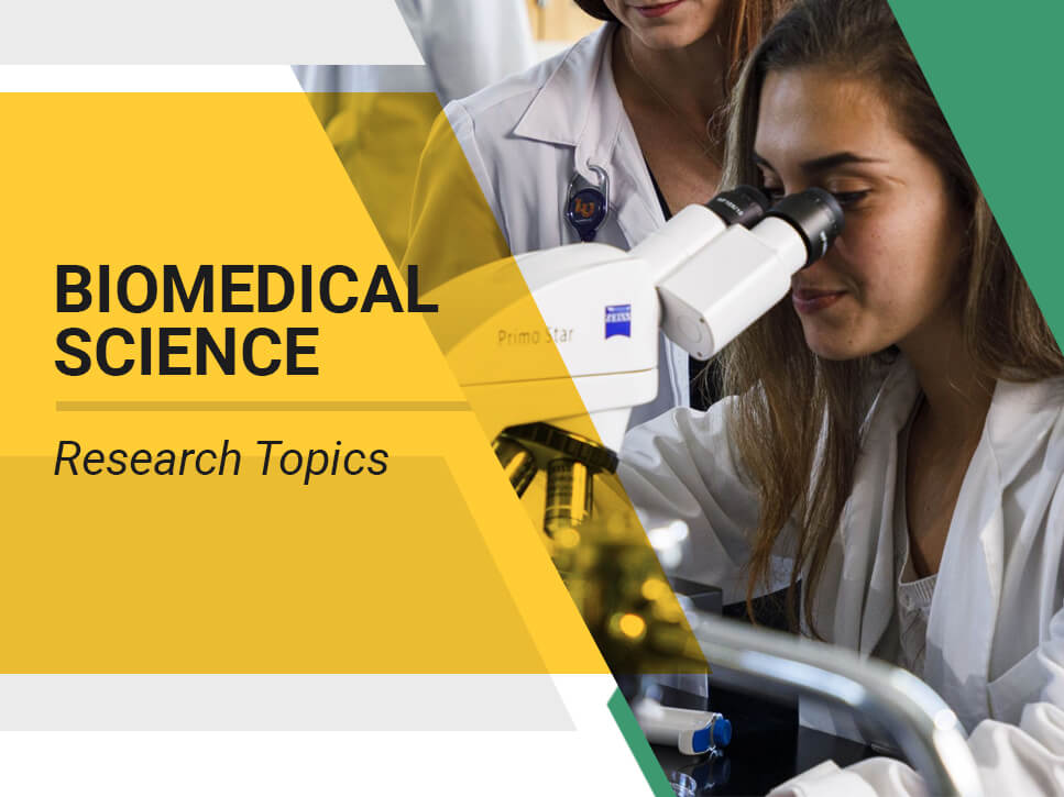 Biomedical Science Research Topics
