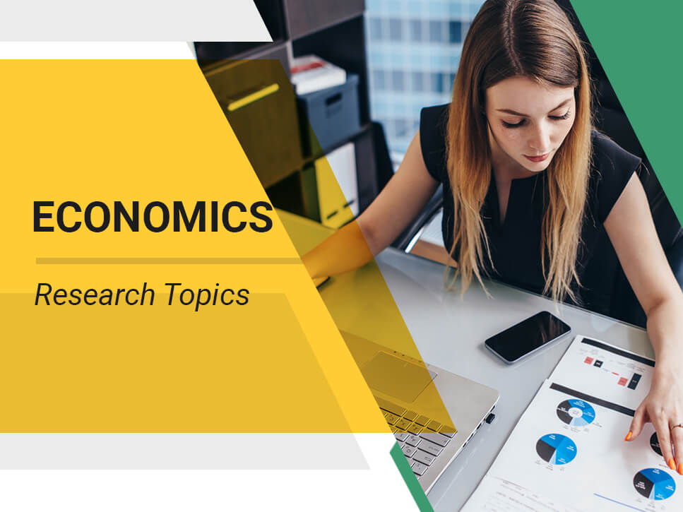 Economics Research Topics