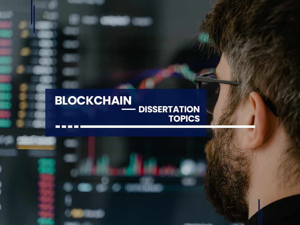 blockchain-dissertation-topics