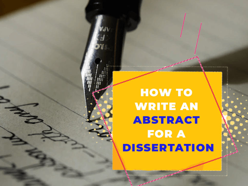 how-to-write-an-abstract-for-a-dissertation
