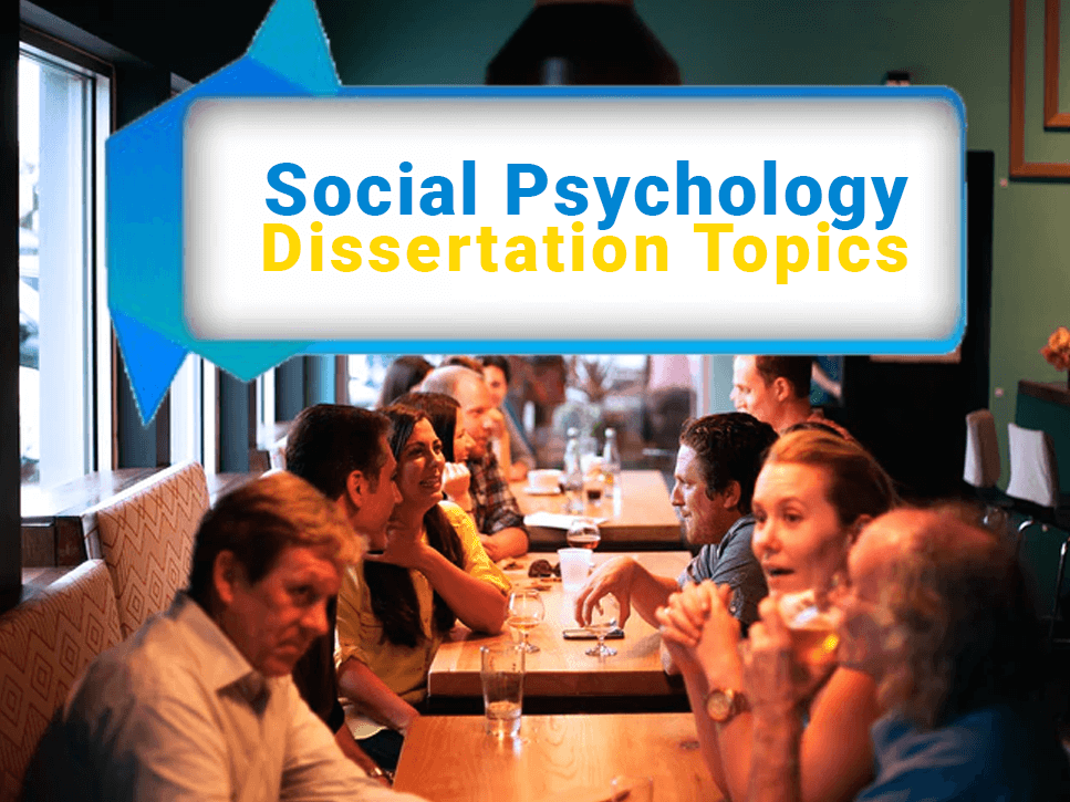 social-psychology-dissertation-topics