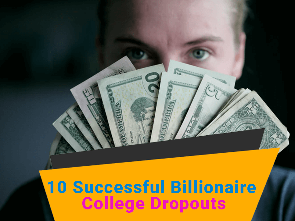 successful-billionaire-college-dropouts