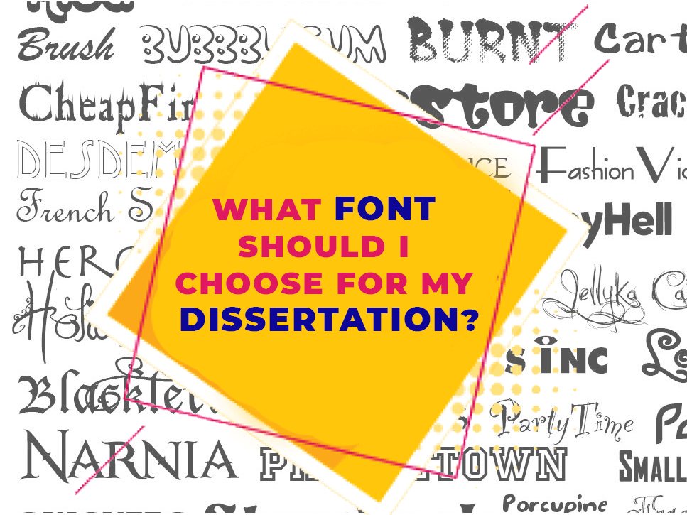 what-font-should-i-choose-for-my-dissertation