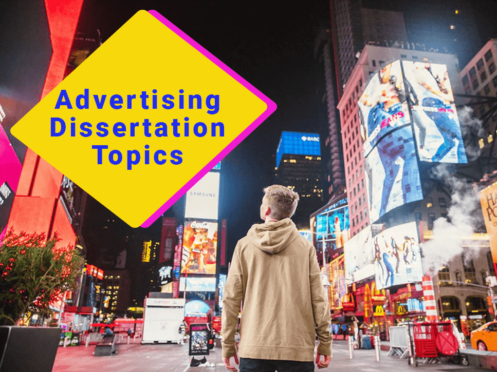 Advertising Dissertation Topics