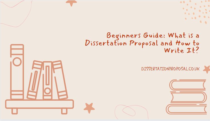 How to Write Dissertation Proposal