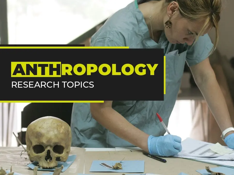 Anthropology-research-topics