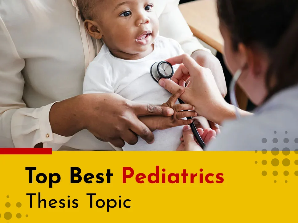 Pediatrics Thesis Topic