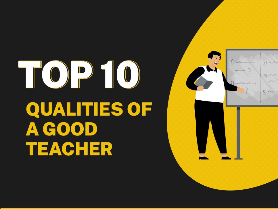 Qualities of a Good Teacher