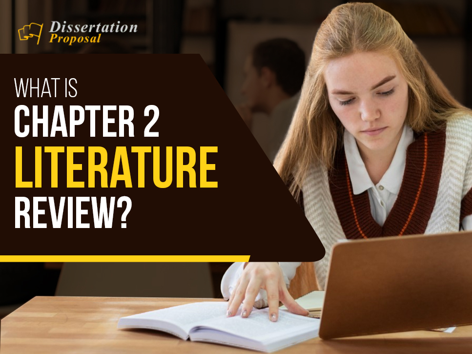 What is Chapter 2 Literature Review