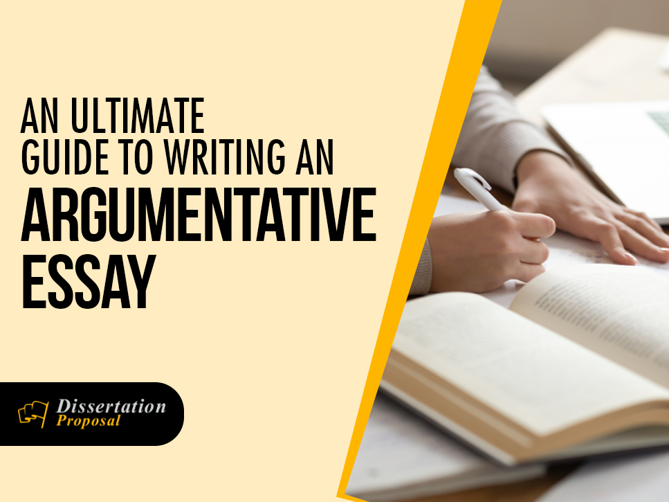 Ultimate Guide to Writing an Argumentative Essay
